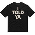 I Told YA Retro Logo T-Shirt Uomo